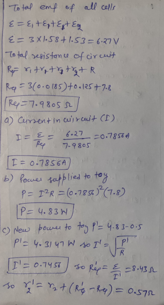 Total emp of all cells &=&, text&pt Eg {= 3X1.58+1.53= 6.27 V Total resistance of circuit Ref ritratra trg+R Rą=3(0.0185)+0.1