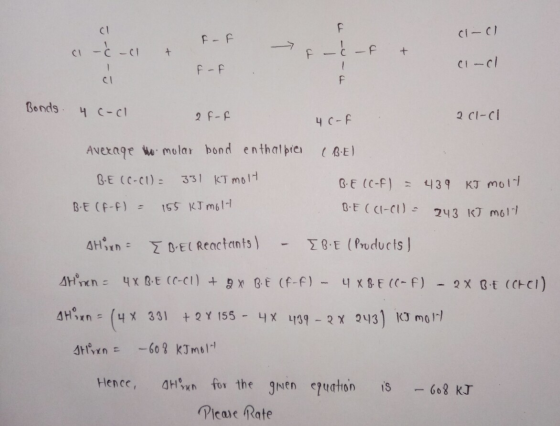 -F cl-cl & - c - Ft -u a-Ć-ci C1 F-F (1-ci - 4 Bonds 4 cool 2F-F 4C-F 2cl-ci Average to molar bond enthalpie (B.El B.E (C-C1)