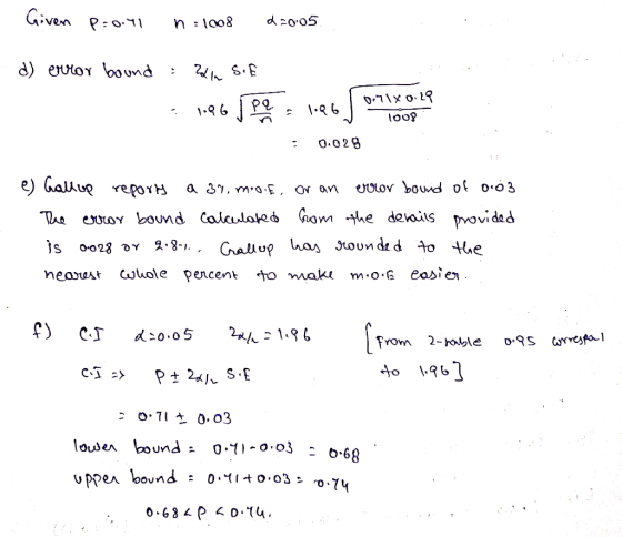 Given Proul n = 1008 d2005 d) error bound : 21 SIE 196J P& . . 1.26 071x029 0.71X0.29 10o8 : 0.028 e) Gallup reporty a 3%, mo