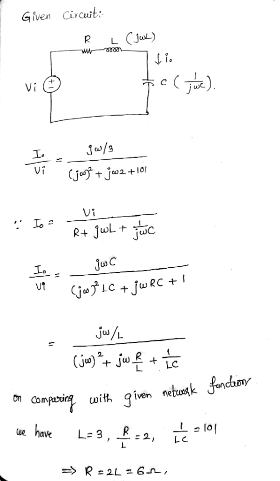 Given Circuit Vi +-101 VT have L-3, R-2, L