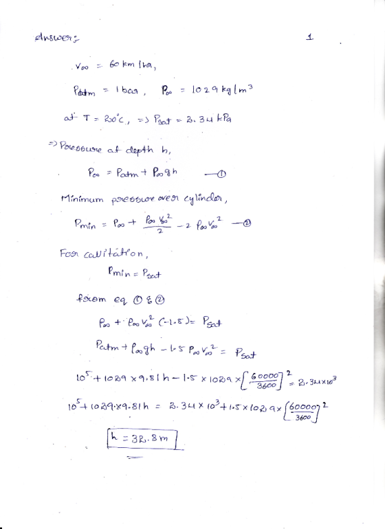 Answers . Voo = 60 km lra, Petut m = I bca, Po = 102.9 kg 1m3 at T = 20°c =) Prat = 2.34 kPa > Vessure at depth h, . Peo = Pa