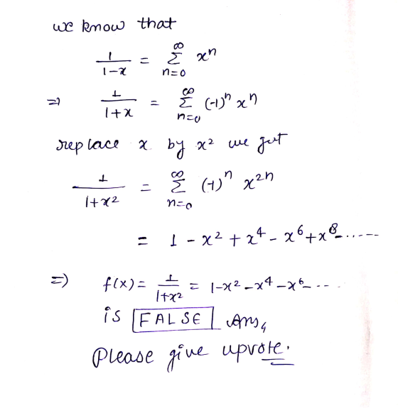 we know that nzo - н - жену х ер ас х - х ш гг = = (4)” хэ 14х2 2) - 1 - x2 +2+ - x6+хв ...-- f(x) = = = |-х? -* --.- is [F