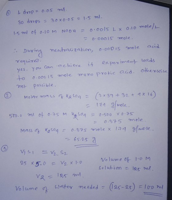 drop 0.os m 30 drops = 30 xo-os 1-5 꼐 0 00olS mole o 0.00015 ole mano Protic aid ather coi se 2o Possible. 5 mole 65 0S Volum