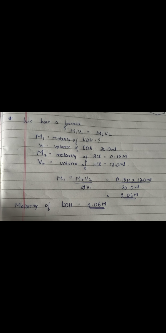 have a formula I MIV, = M2 V 2 Mimolanty of LOH ? v volume of GOH = 30.0ml. M₂= molarity of He = 0.15M V₂ = volume of HR - 12