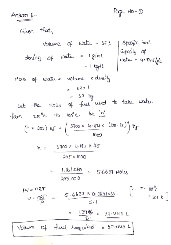 Page No-o Answer å Given that, volume of watu = 37. I specific heat - Capacity density of watu = Iglme of watu = 401845/gc B