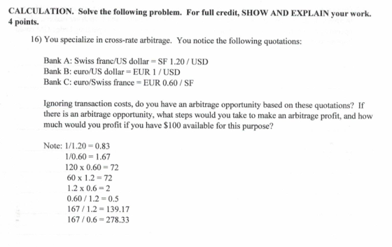 CALCULATION. Solve the following problem. For full credit, SHOW AND EXPLAIN your work. 4 points. 16) You specialize in cross-