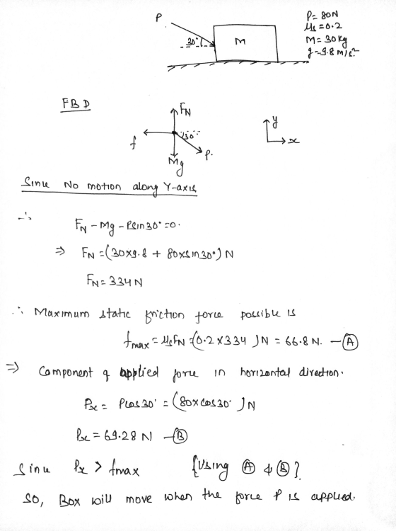 P Pagon Me=0.2 300 3 M= 30kg g=9.8m) FBD DEN TY 230 t pi mg Since No motion along Y-axis s Fy-Mg - Pein 30*30. FN =(308g. 8