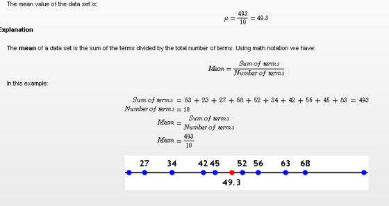 The mean value of the data set is 493 10 p 49.3 xplanation The mean of a data set is the sum of the terms divided by the tota