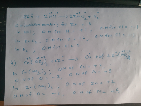 esc +1 -1 as lock I azn + 2HCl -> 2zinc + H₂ O.N (oxidation number) for an on In Hel. ON for H = +1 O.N for el= -1 In anch; O