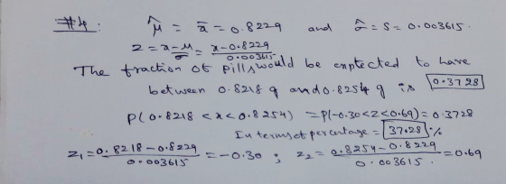 The traction of pillosis uld be enptected to have #b: M - ä-0.8229 and =s=0.003615. 2=8-- *-0.8229 between 0.8218 0.37 28 q a