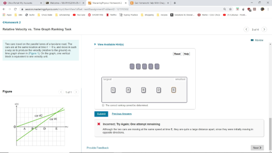 Chico Portal: My Accounts x Welcome - 196-PHYS2011-05-4 X 8 Mastering Physics Homework 2 x C Get Homework Help With Chege X +