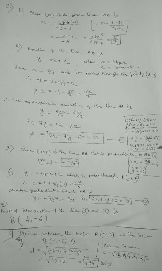 c) ) Sloke Slope (m) of the giver m=-11€ (-) -3 -1 line AB is - ma dz-2, 7 [math -14 7147 = 7 3) Equation of the line AB is g