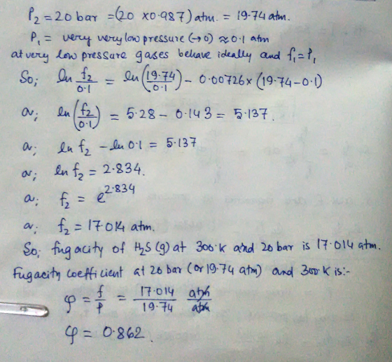 p2=20 bar =Qo xo-q87)ahu. = 19-74 at n P, = Wrut wary loo pressure C9o) ~o-1 atm 2. av inf 2.234 a e2839 Figaert coetf 2 ba C