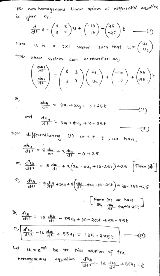 non-homagencous uncor system of differential quaton is given by Th a 5 16 3 3 Here u is such that a 2X1 vector The be rewTite