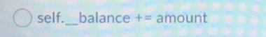 self.__balance += amount