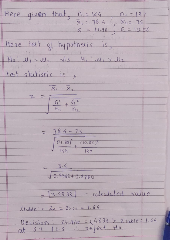 Here given that ni = 199 7. = 78.G 6 = 11.98 12 = 127 X2= 75 62 = 10.56 Here test of hypothesis is ولد تولد تمH يلد لوله ورلد