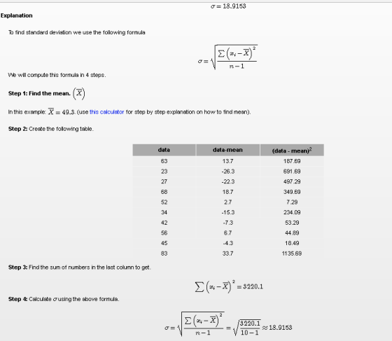 ơ-18.9153 Explanation To find standard deviation we use the following formula We will compute this formula in 4 step:s Step 1