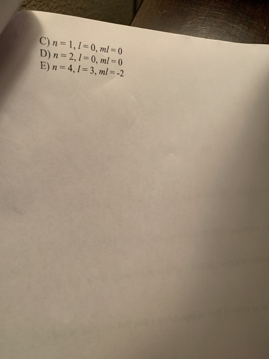 D) n 2,1-0, ml-0 E) n 4,1 3, ml--2