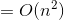 =O(n^2)