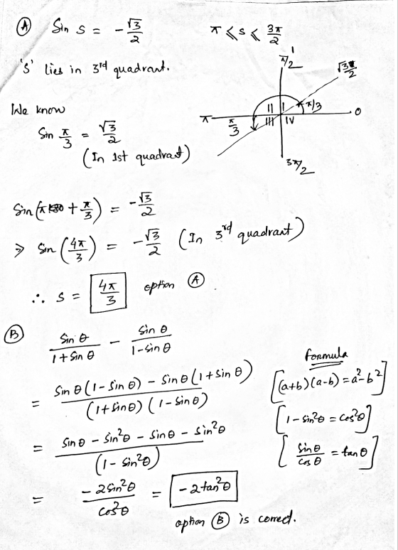 Sin s= تعاليه * KSK 37 s lies in 3rd quadrant. 30 We know MILT13 HY IV Sint J (In Ist quadrant) 342 = - 13 Sin (180 + 2/3)