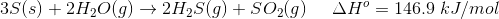 35(s) + 2H2O(g) + 2H25(9) + Sozlg) AH = 146.9 kJ/mol