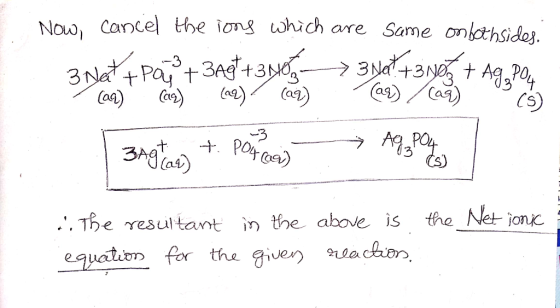 Now, Cancel the ions which are Same onlthside 3Na+3NAg asCa) 3 Nat +Pat 3A+3 (aa) (0a) Co) POy PO the Net jonic .. The resul