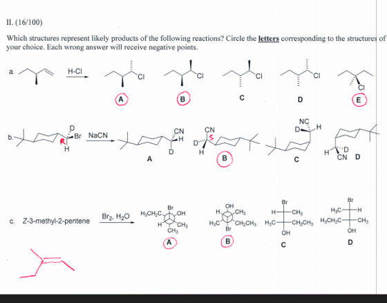 II. (16/100) Which structures represent likely products of the following reactions? Circle the letters corresponding to the s
