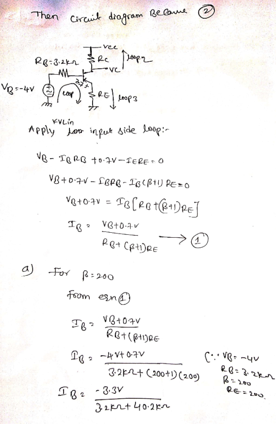 Then circuit diagram became ③ Tve Tree Рg-3а, е. Тое ove! KVLin Apply hom input side loop:- VB - IBRB to.7V-FERE=0 VB +0.75-1