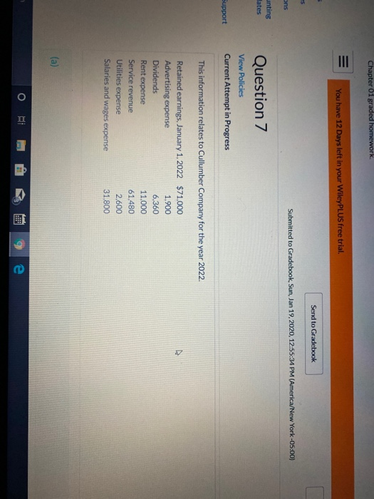 II Chapter ôi graded homework. You have 12 Days left in your WileyPLUS free trial. Send to Gradebook Submitted to Gradebook,