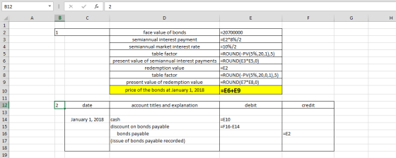 B12 E H face value of bonds =20700000 semiannual interest payment =E2*8%/2 semiannual market interest rate =10%/2 table facto