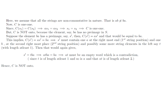 Here, we assume that all the strings are non-commutative in nature. That is ab + ba. Now, C is one-one. Since, C(si) = C(s) a