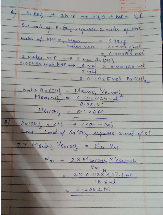 ce- H Ba 6H) + 2kHP 2H₂O + Bap & Kal One male of Ba (6H), requires a moles of kHP moles of kHP = mass - 0.99 12 molar mass 20