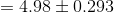 =4.98\pm 0.293