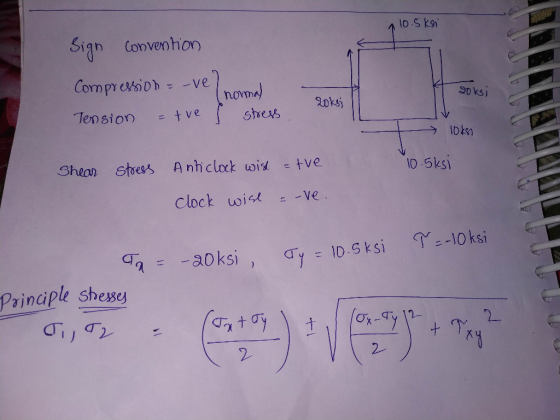 10 Sk9 Sign Convenhion CompretsiDh ve norma 20 ks 20kSi Tension strers = t ve IDten Shear stress Anhiclock wisd ve 10.5ksi en
