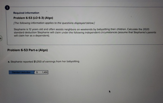 Required information Problem 6-53 (LO 6-3) (Algo) [The following information applies to the questions displayed below.) Steph