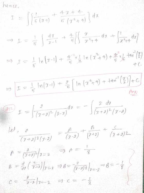 hence I. Sit la (2-0) 5 (x+4) 1 da 4. 5 Sk da x ²4.4 x²44 5 - I (x-1) + 1 x 1 In (x² + 4) + 2 x tan 2. 5 + c In (x²+4) + tan