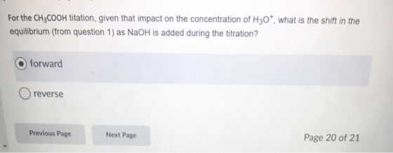 For the CH3COOH titation, given that impact on the concentration of H307, what is the shift in the equilibrium (from question
