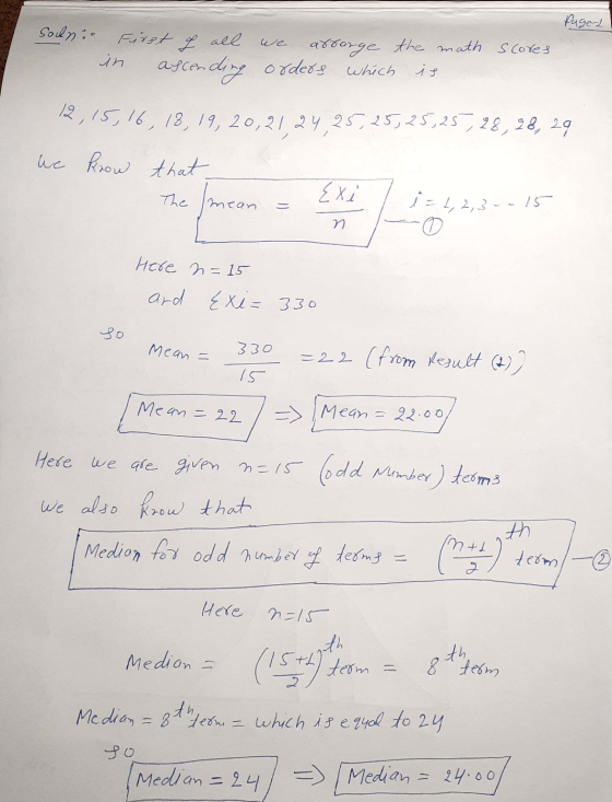 we in page-2 Soon First of all assarge the math scores ascending orders which 12, 15, 16, 18, 19, 20, 21, 24, 25, 25, 25, 25,