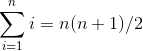 Si = n(n+1)/2