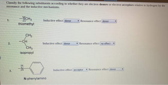 Classify the following substituents according to whether they are electron donors or electron acceptors relative to hydrogen
