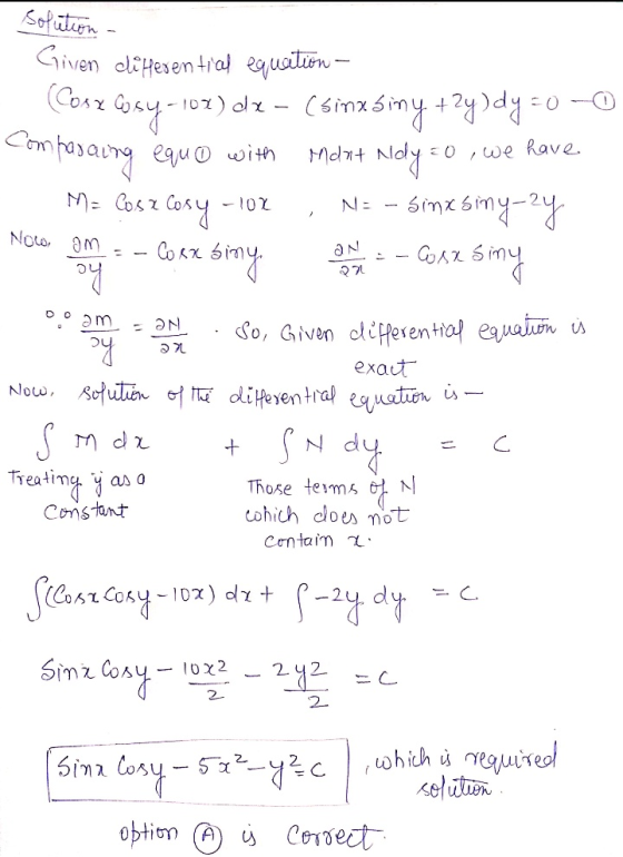 solution - = 0, we have -10 Now, am . CoRx biny ON -Cosa sinu 221 Given differential equation - (Cosz @sy - 10%) olx - (sinxs