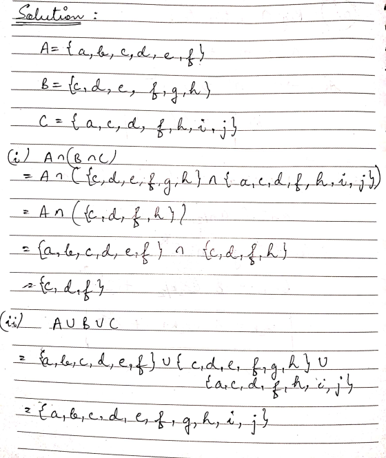 Solution : 2 An A= {a,bez cedert! B = {c, d, e, f, g, h) Colares do fokus ir j} (i) Ancone - An C {e,dyeifigik} a { areedifok