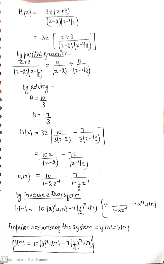 Hiz)= 32(2+3) (2-2)/2-1/2) = 32 ſ 2+3 L 12-812-1911 by partial fraction 12-2)(2-4) (2-2) 12-119) by solving- - A + B B=- Hla)
