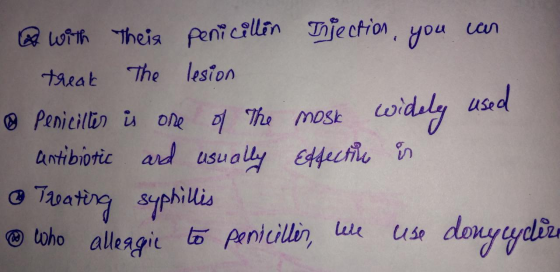 with their penicillen Injection, you can I treak The lesion @ Penicilter is one of the most widely used antibiotic and usuall