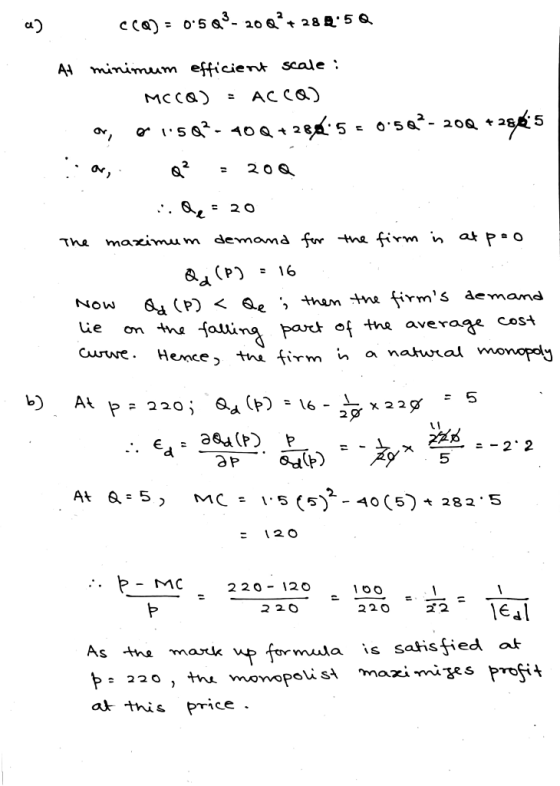 a) CC®) = 0.503- 200°+28Q5 Q At minimum efficient scale : MCCQ) = ACCO) av, OC 1502-400 +288.5 = 0.52- 200 +2865 :ar, Q? - 20