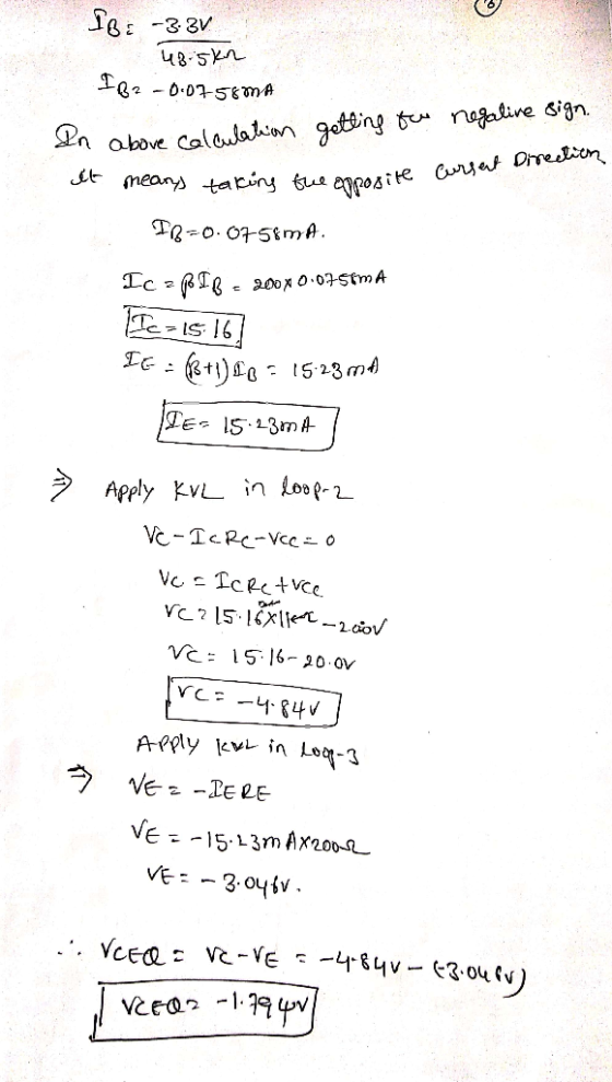 negative sign. curse 18: -3.3V 48.5kn .-0.0758mA In above calculation getting for It means taking the opposite IB=0.0758mA. I