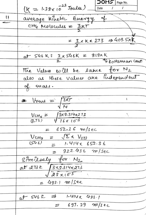 כ OMSI Page No. Date 2.3 avesoge kinetic ene 2 goltzaman Cout The Value wLL be lame (273) 16x to 652.3 γη/sec. Su 6) 922.436