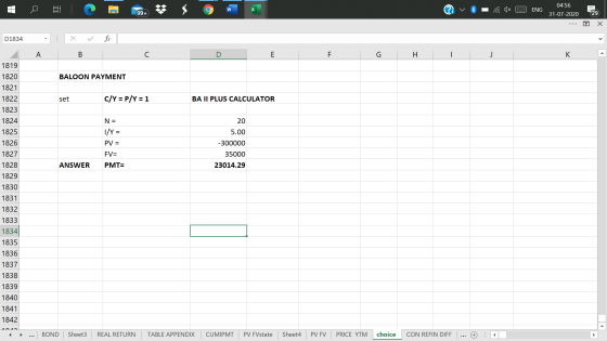 C W ENG 04:56 31-07-2020 99+ 29 Х D1834 . A B с I D E F. G J K 1819 1820 BALOON PAYMENT set C/Y = P/Y = 1 BA II PLUS CALCULAT