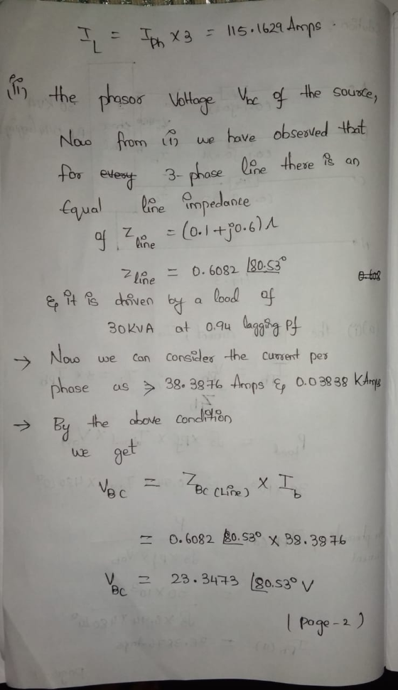 I = Iph x3 = 115. 1629 Amps.tube 1h B-bus the phasor Voltage Vic of the source, Now from us we have observed that for every 3