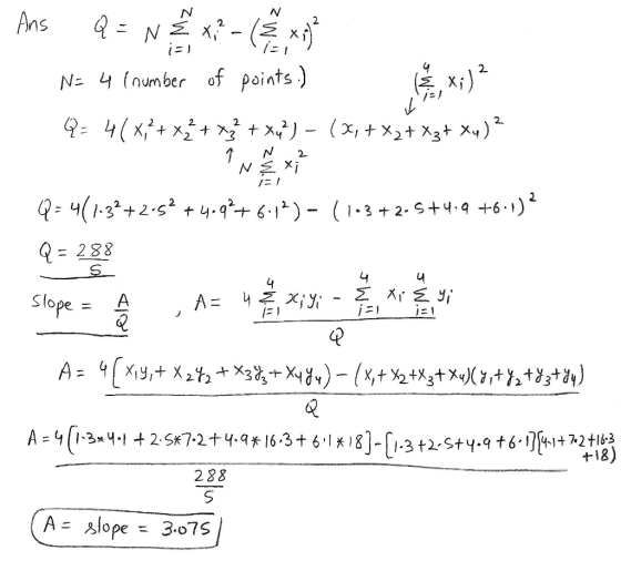 Ans Q=NÉX-C xoa No 4 (number of points.) Q = 4(x,+ + x + x3 + xy?) - (x,+ x2 + x3+ xy) ? Q=4(1.32+2.52 +4.92+6012) - (1-3 +2.